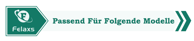 Passend für folgende Modelle.png Passend für folgende Modelle.png